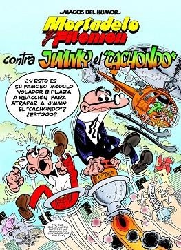 MORTADELO Y FILEMÓN CONTRA JIMMY EL CACHONDO | 9788466654623 | IBÁÑEZ, FRANCISCO | Llibreria Drac - Llibreria d'Olot | Comprar llibres en català i castellà online