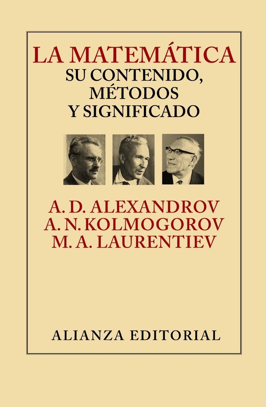 MATEMÁTICA, LA. SU CONTENIDO, MÉTODOS Y SIGNIFICADO | 9788420693309 | ALEKSANDROV, A. D. ; OLMOGOROV, A. N. ; LAURENTIEV, M. A. | Llibreria Drac - Librería de Olot | Comprar libros en catalán y castellano online