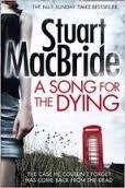 A SONG FOR THE DYING | 9780007560486 | MACBRIDE, STUART | Llibreria Drac - Llibreria d'Olot | Comprar llibres en català i castellà online
