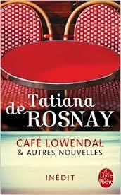 CAFÉ LOWENDAL & AUTRES NOUVELLES | 9782253175629 | ROSNAY, TATIANA DE | Llibreria Drac - Librería de Olot | Comprar libros en catalán y castellano online