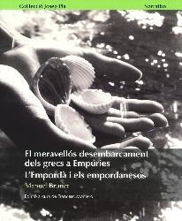 MERAVELLÓS DESEMBARCAMENT DELS GREC A EMPÚRIES, EL | 9788415808183 | BRUNET, MANUEL | Llibreria Drac - Librería de Olot | Comprar libros en catalán y castellano online