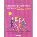 CUADERNO DE EJERCICIOS PARA CONVIVIR CON LOS DEMÁS | 9788415322337 | DUPLESSIS, ODILE | Llibreria Drac - Librería de Olot | Comprar libros en catalán y castellano online