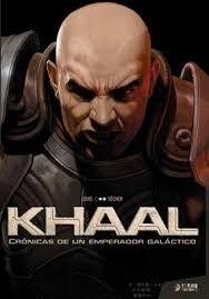 KHAAL: CRONICAS DE UN EMPERADOR GALACTICO | 9788494174292 | LOUIS; SECHER, VLENTIN | Llibreria Drac - Librería de Olot | Comprar libros en catalán y castellano online