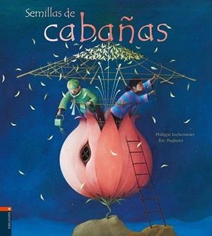 SEMILLAS DE CABAÑAS | 9788426361561 | LECHERMEIE, PHILIPPER | Llibreria Drac - Librería de Olot | Comprar libros en catalán y castellano online