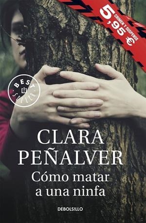CÓMO MATAR A UNA NINFA | 9788490625187 | PEÑALVER, CLARA | Llibreria Drac - Librería de Olot | Comprar libros en catalán y castellano online