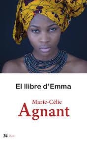 LLIBRE D'EMMA, EL | 9788475029375 | AGNANT, MARIE-CELIE  | Llibreria Drac - Llibreria d'Olot | Comprar llibres en català i castellà online