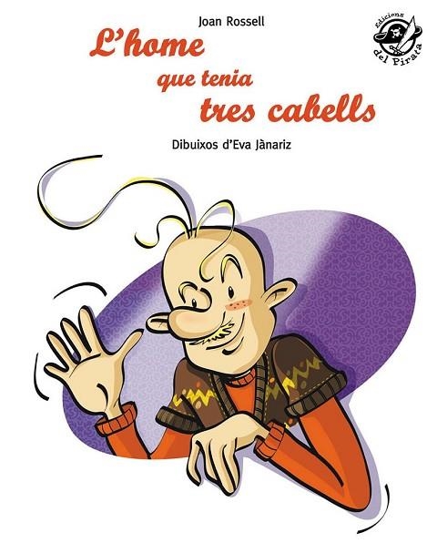HOME QUE TENIA TRES CABELLS, L' | 9788496569805 | GRAU, MARIA | Llibreria Drac - Llibreria d'Olot | Comprar llibres en català i castellà online