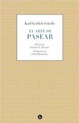 ARTE DE PASEAR, EL | 9788494084492 | GOTTLOB SCHELLE, KARL  | Llibreria Drac - Llibreria d'Olot | Comprar llibres en català i castellà online
