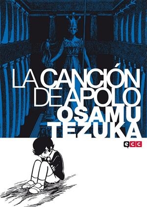CANCIÓN DE APOLO, LA  | 9788416070992 | TEZUKA, OSAMU | Llibreria Drac - Llibreria d'Olot | Comprar llibres en català i castellà online