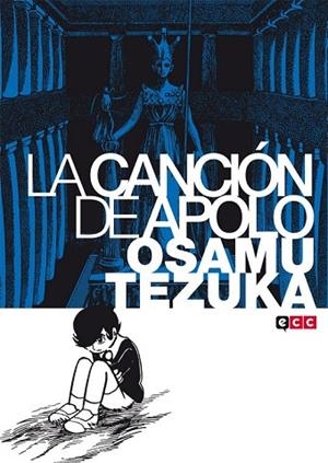 CANCIÓN DE APOLO, LA  | 9788416070992 | TEZUKA, OSAMU | Llibreria Drac - Llibreria d'Olot | Comprar llibres en català i castellà online
