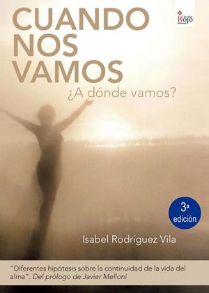 CUANDO NOS VAMOS ¿A DÓNDE VAMOS?  | 9788490508510 | AAVV | Llibreria Drac - Llibreria d'Olot | Comprar llibres en català i castellà online