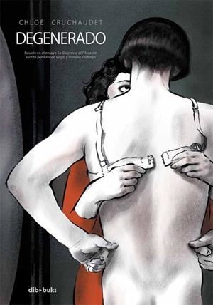 DEGENERADO | 9788415850380 | CRUCHAUDET, CHLOÉ | Llibreria Drac - Librería de Olot | Comprar libros en catalán y castellano online