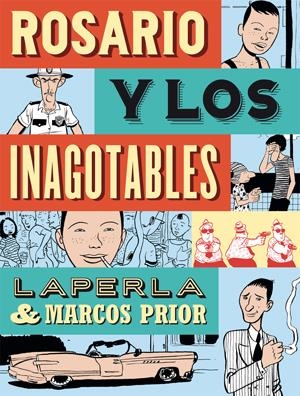 ROSARIO Y LOS INAGOTABLES | 9788415724629 | DÍAZ, ARTUR ; PRIOR, MARCOS | Llibreria Drac - Librería de Olot | Comprar libros en catalán y castellano online