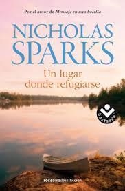 LUGAR DONDE REFUGIARSE, UN | 9788415729815 | SPARKS, NICHOLAS | Llibreria Drac - Librería de Olot | Comprar libros en catalán y castellano online