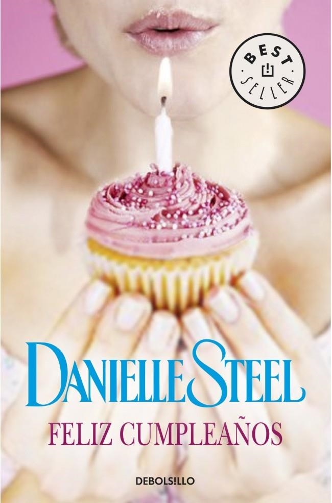 FELIZ CUMPLEAÑOS | 9788490624395 | STEEL, DANIELLE | Llibreria Drac - Llibreria d'Olot | Comprar llibres en català i castellà online
