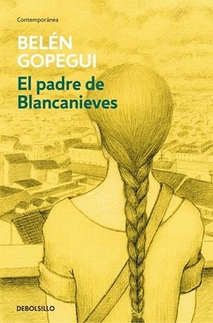 PADRE DE BLANCANIEVES, EL | 9788490624364 | GOPEGUI, BELEN | Llibreria Drac - Librería de Olot | Comprar libros en catalán y castellano online