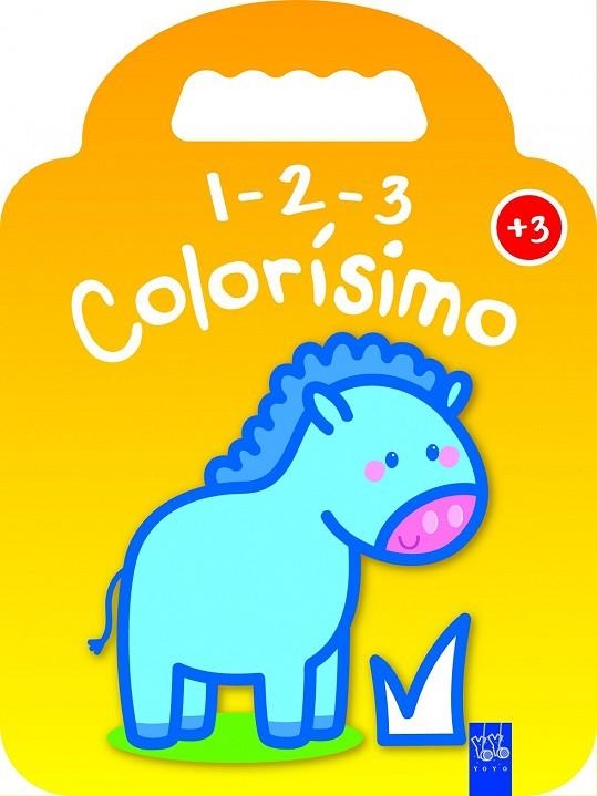 1-2-3 COLORÍSIMO +3 - PONI | 9788408134138 | YOYO | Llibreria Drac - Llibreria d'Olot | Comprar llibres en català i castellà online