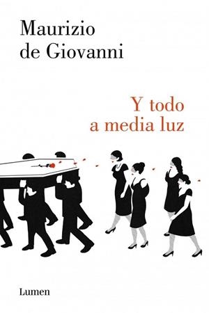 Y TODO A MEDIA LUZ | 9788426401557 | DE GIOVANNI, MAURIZIO | Llibreria Drac - Librería de Olot | Comprar libros en catalán y castellano online