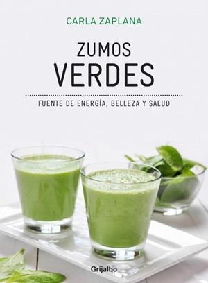 ZUMOS VERDES | 9788416220199 | ZAPLANA, CARLA | Llibreria Drac - Librería de Olot | Comprar libros en catalán y castellano online