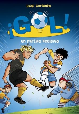 PARTIDO DECISIVO, UN (GOL 29) | 9788490433560 | GARLANDO, LUIGI | Llibreria Drac - Librería de Olot | Comprar libros en catalán y castellano online