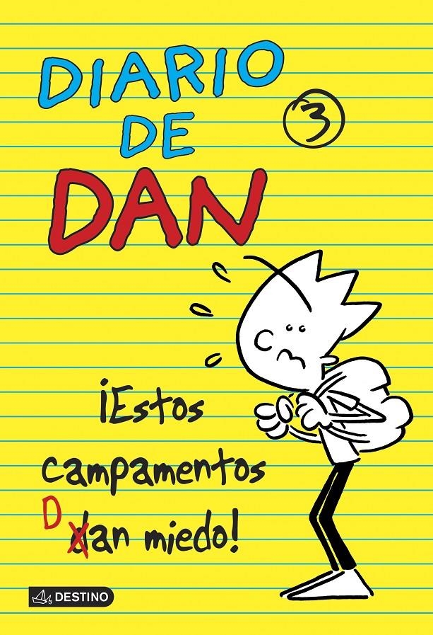 ESTOS CAMPAMENTOS DAN MIEDO! (DIARIO DE DAN 3) | 9788408135999 | LEDESMA, IVÁN | Llibreria Drac - Librería de Olot | Comprar libros en catalán y castellano online