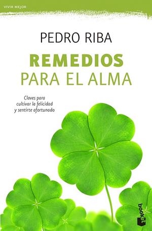 REMEDIOS PARA EL ALMA | 9788408135760 | RIBA, PEDRO | Llibreria Drac - Librería de Olot | Comprar libros en catalán y castellano online