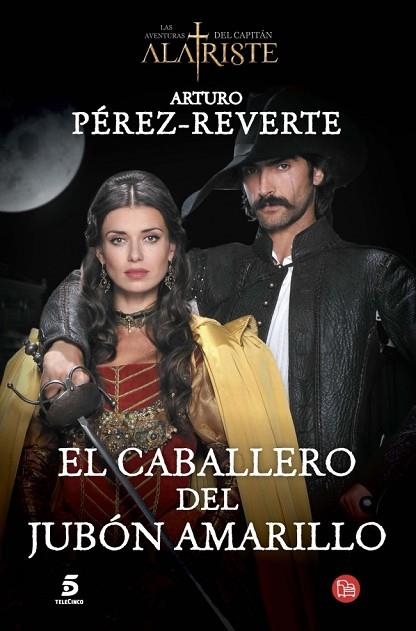 CABALLERO DEL JUBÓN AMARILLO, EL | 9788466328487 | PEREZ-REVERTE, ARTURO | Llibreria Drac - Librería de Olot | Comprar libros en catalán y castellano online