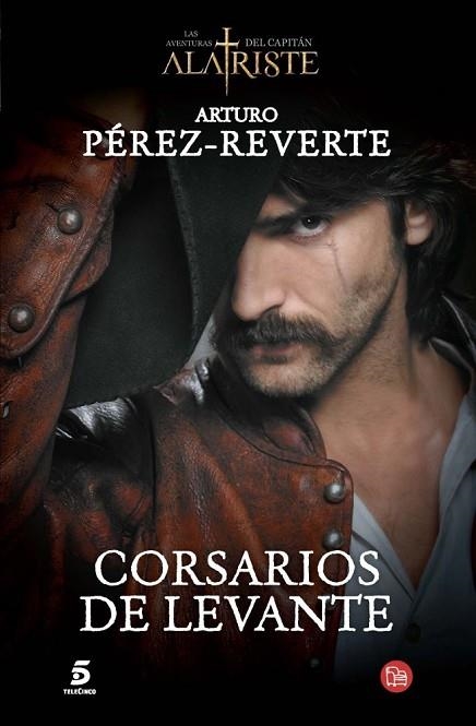 CORSARIOS DE LEVANTE | 9788466328494 | PEREZ-REVERTE, ARTURO | Llibreria Drac - Librería de Olot | Comprar libros en catalán y castellano online