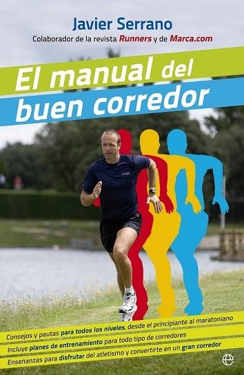 MANUAL DEL BUEN CORREDOR, EL | 9788490602706 | SERRANO, JAVIER | Llibreria Drac - Librería de Olot | Comprar libros en catalán y castellano online