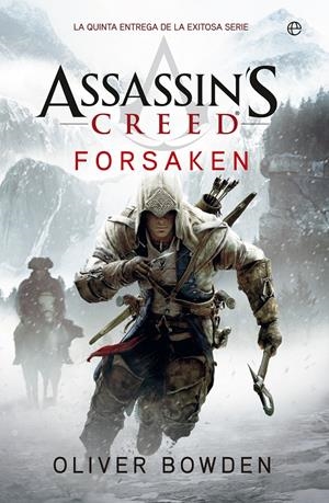 FORSAKEN (ASSASSIN'S CREED) | 9788490602737 | BOWDEN, OLIVER | Llibreria Drac - Librería de Olot | Comprar libros en catalán y castellano online