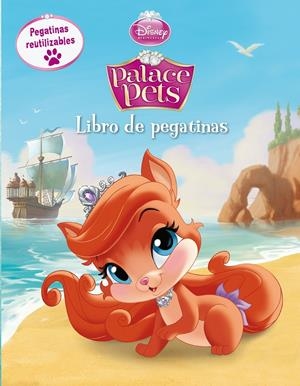 PRINCESAS. PALACE PETS. LIBRO DE PEGATINAS | 9788499516172 | DISNEY | Llibreria Drac - Librería de Olot | Comprar libros en catalán y castellano online