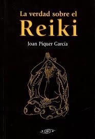 VERDAD SOBRE EL REIKI, LA | 9788496894280 | PIQUER, JOAN | Llibreria Drac - Llibreria d'Olot | Comprar llibres en català i castellà online