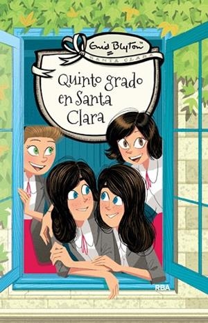 QUINTO GRADO EN SANTA CLARA | 9788427206823 | BLYTON, ENID | Llibreria Drac - Llibreria d'Olot | Comprar llibres en català i castellà online