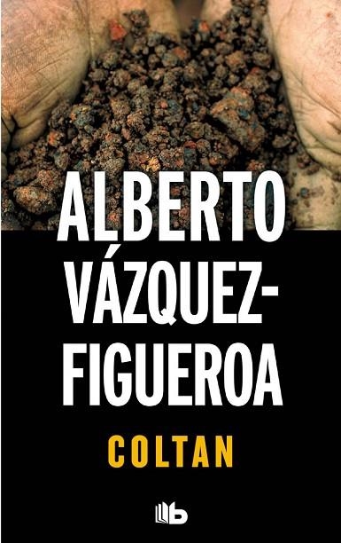 COLTAN | 9788490700211 | VAZQUEZ FIGUEROA, ALBERTO | Llibreria Drac - Librería de Olot | Comprar libros en catalán y castellano online