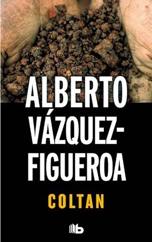 COLTAN | 9788490700211 | VAZQUEZ FIGUEROA, ALBERTO | Llibreria Drac - Librería de Olot | Comprar libros en catalán y castellano online