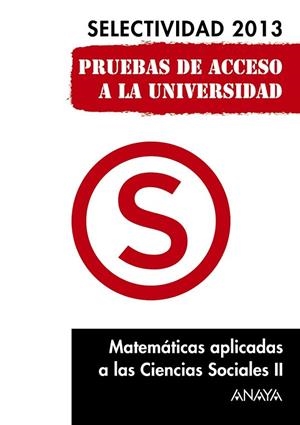 MATEMÁTICAS APLICADAS A LAS CIENCIAS SOCIALES II. SELECTIVIDAD 2013. | 9788467845136 | BUSTO, ANA ISABEL | Llibreria Drac - Librería de Olot | Comprar libros en catalán y castellano online