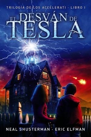DESVÁN DE TESLA, EL | 9788467861631 | ELFMAN, ERIC; SHUSTERMAN, NEAL | Llibreria Drac - Librería de Olot | Comprar libros en catalán y castellano online