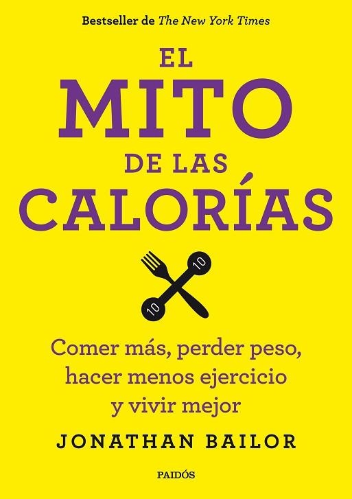 MITO DE LAS CALORÍAS, EL | 9788449330711 | BAILOR, JONATHAN | Llibreria Drac - Librería de Olot | Comprar libros en catalán y castellano online