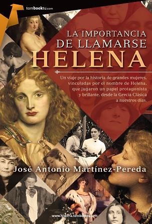 IMPORTANCIA DE LLAMARSE HELENA, LA | 9788415747536 | MARTÍNEZ, JOSÉ ANTONIO | Llibreria Drac - Librería de Olot | Comprar libros en catalán y castellano online