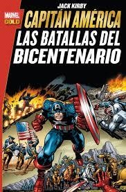 CAPITÁN AMÉRICA: LAS BATALLAS DEL BICENTENARIO | 9788490940464 | KIRBY, JACK | Llibreria Drac - Librería de Olot | Comprar libros en catalán y castellano online