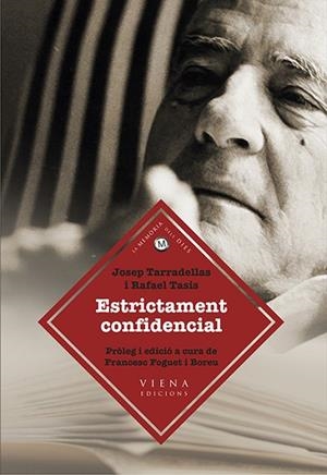 ESTRICTAMENT CONFIDENCIAL | 9788483308165 | TARRADELLAS, JOSEP ; TASIS, RAFAEL | Llibreria Drac - Librería de Olot | Comprar libros en catalán y castellano online