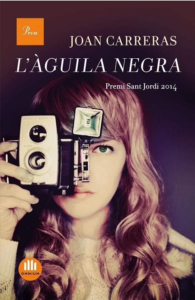 ÀGUILA NEGRA, L'    (PREMI SANT JORDI 2014) | 9788475885490 | CARRERAS, JOAN | Llibreria Drac - Librería de Olot | Comprar libros en catalán y castellano online