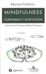 MANUAL PRÁCTICO MINDFULNESS | 9788415227922 | GARCIA, JAVIER | Llibreria Drac - Librería de Olot | Comprar libros en catalán y castellano online