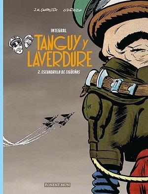 TANGUY Y LAVERDURE INTEGRAL 2. ESCUADRILLA DE CIGÜEÑAS | 9781908007711 | CHARLIER, JEAN-MICHEL; UDERZO, ALBERT | Llibreria Drac - Librería de Olot | Comprar libros en catalán y castellano online