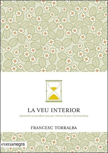 VEU INTERIOR, LA | 9788416033478 | TORRALBA, FRANCESC | Llibreria Drac - Librería de Olot | Comprar libros en catalán y castellano online