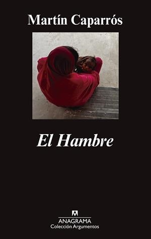 HAMBRE, EL  | 9788433963772 | CAPARRÓS, MARTÍN | Llibreria Drac - Librería de Olot | Comprar libros en catalán y castellano online