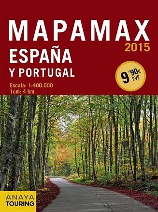 MAPAMAX 2015 ESPAÑA Y PORTUGAL (ANAYA TOURING) | 9788499356488 | AAVV | Llibreria Drac - Librería de Olot | Comprar libros en catalán y castellano online