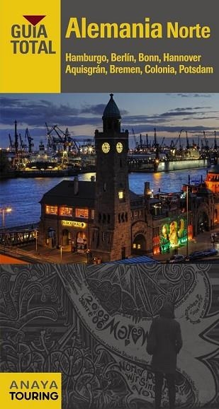 ALEMANIA NORTE 2015 (GUIA TOTAL) | 9788499357225 | AAVV | Llibreria Drac - Llibreria d'Olot | Comprar llibres en català i castellà online