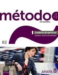MÉTODO 4 DE ESPAÑOL. CUADERNO DE EJERCICIOS (B2) | 9788467830446 | AAVV | Llibreria Drac - Librería de Olot | Comprar libros en catalán y castellano online