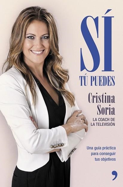 SÍ, TÚ PUEDES | 9788499984643 | SORIA, CRISTINA | Llibreria Drac - Librería de Olot | Comprar libros en catalán y castellano online
